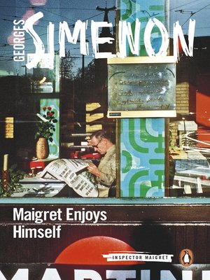 cover image of Maigret Enjoys Himself